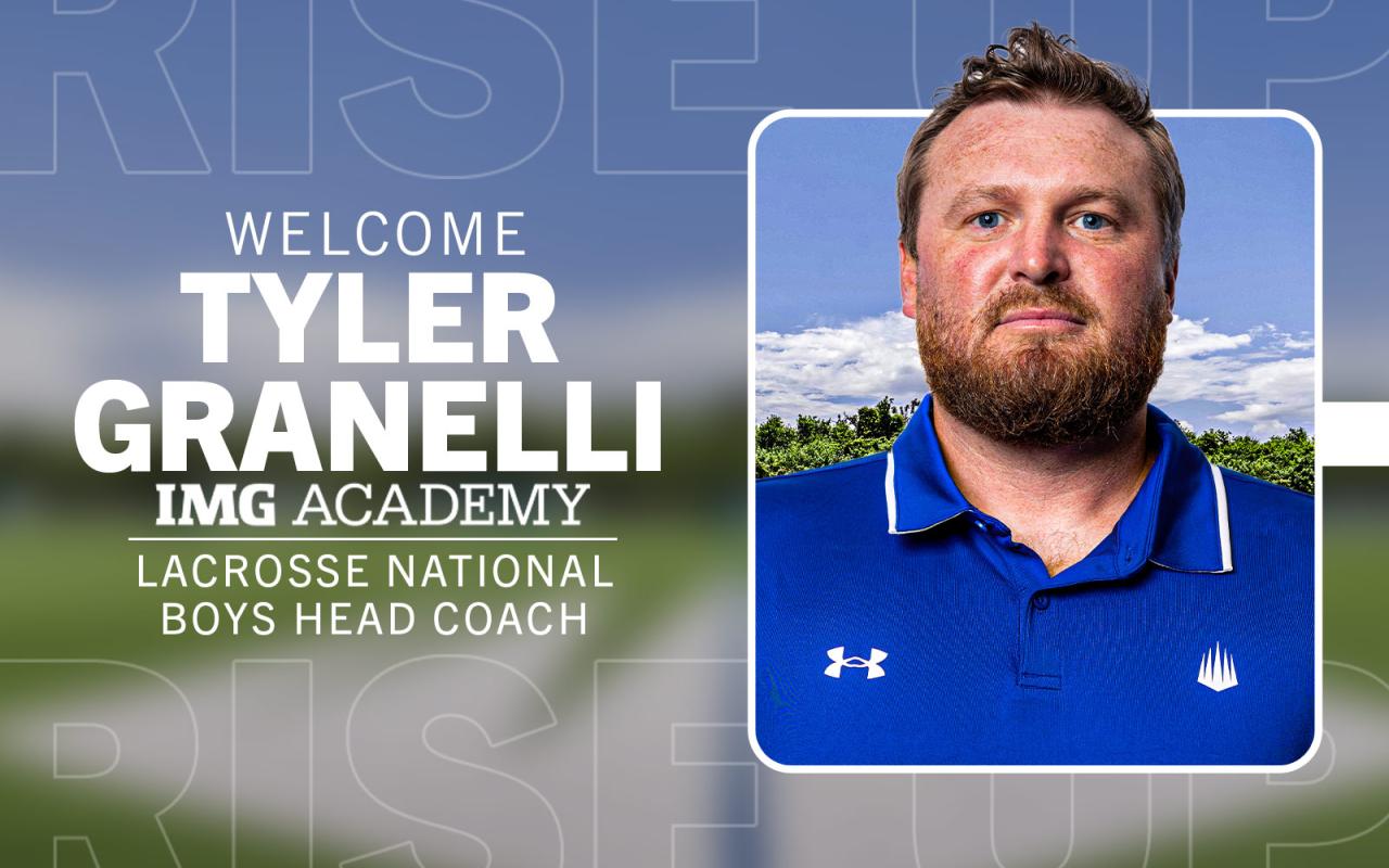 Tyler Granelli Named Head Coach of IMG Academy National Boys Lacrosse Team